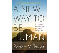 Robert V. Taylor A New Way to be Human (Tascabile)