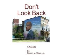 Robert V Ward Don't Look Back (Tascabile)