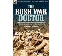 Robert Valentine Dolbey The Bush War Doctor (Tascabile)