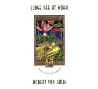 Robert Van Gulik Judge Dee at Work - Eight Chinese Detective Stories (Tascabile)