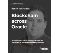 Robert van Mölken Blockchain across Oracle (Tascabile)