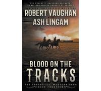Robert Vaughan Ash Lingam Blood on the Tracks (Tascabile) Crocketts