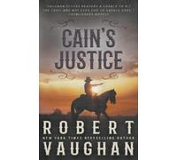 Robert Vaughan Cain's Justice (Tascabile) Lucas Cain