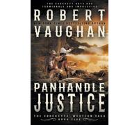 Robert Vaughan Panhandle Justice (Tascabile) Crocketts