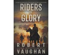 Robert Vaughan Riders of Glory (Tascabile)