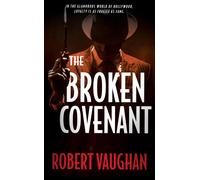 Robert Vaughan The Broken Covenant (Tascabile) When Honor Dies