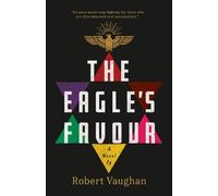 Robert Vaughan The Eagle's Favour (Tascabile)