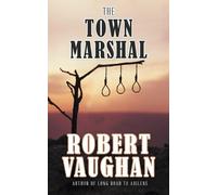 Robert Vaughan The Town Marshal (Tascabile)