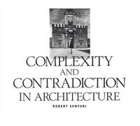 Robert Venturi Complexity and Contradiction in Architecture (Tascabile)