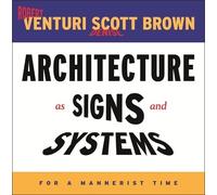 Robert Venturi Denise Scott Br Architecture as Signs and Syst (Copertina rigida)