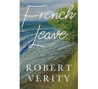 Robert Verity French Leave (Tascabile)