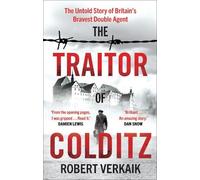 Robert Verkaik The Traitor of Colditz (Tascabile)