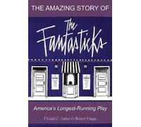 Robert Viagas The Amazing Story of The Fantasticks (Tascabile) Limelight