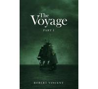 Robert Vincent The Voyage (Copertina rigida)