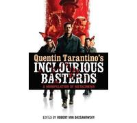 Robert von Dassanowsky Quentin Tarantino's Inglourious Basterds (Tascabile)