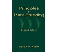 Robert W. Allard Principles of Plant Breeding (Copertina rigida)