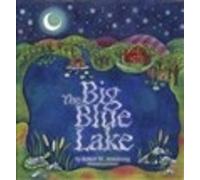 Robert W. Armstrong The Big Blue Lake (Copertina rigida)