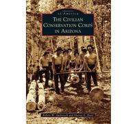 Robert W. Audretsch Sharon E. The Civilian Conservation Corps in Ar (Tascabile)