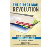 Robert W. Bly The Direct Mail Revolution (Tascabile)