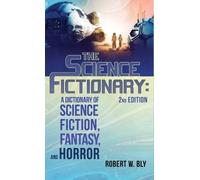 Robert W Bly The Science Fictionary (Copertina rigida)