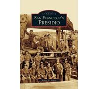Robert W Bowen San Francisco's Presidio (Copertina rigida)