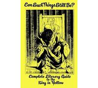 Robert W Chambers Am Can Such Things Still Be? - Complete Literary G (Tascabile)