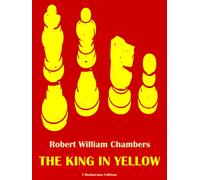 Robert W Chambers Andrew Leman The King in Yellow (Copertina rigida)