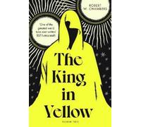 Robert W. Chambers The King in Yellow (Tascabile)