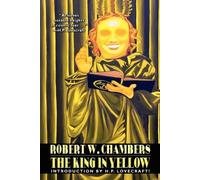 Robert W. Chambers The King in Yellow (Tascabile)