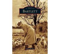 Robert W Dye Bartlett (Copertina rigida)