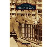 Robert W. Dye Memphis Zoo (Tascabile) Images of America