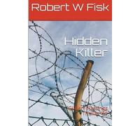 Robert W Fisk Hidden Killer (Tascabile) Gilbert Hastings Quick to Read
