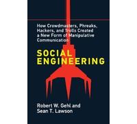 Robert W. Gehl Sean T. Lawson Social Engineering (Tascabile)