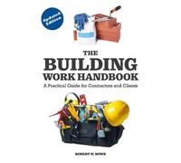 Robert W. Howe Haydn Jon The Building Work Handbook (Updated Editio (Tascabile)