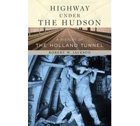 Robert W. Jackson Highway Under the Hudson (Copertina rigida)