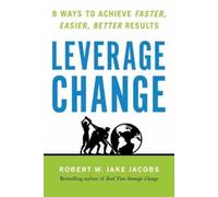 Robert W. Jake Jacobs Leverage Change (Tascabile)