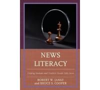 Robert W. Janke Bruce S. Cooper News Literacy (Tascabile)