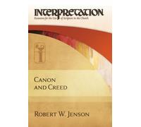 Robert W. Jenson Canon and Creed (Copertina rigida)