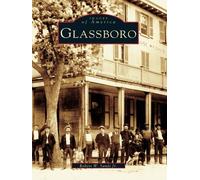 Robert W., Jr. Sands Glassboro (Tascabile) Images of America