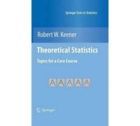 Robert W. Keener Theoretical Statistics (Copertina rigida)