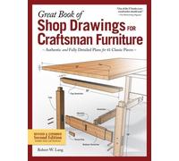 Robert W. Lang Great Book of Shop Drawings for Craftsman Furn (Copertina rigida)