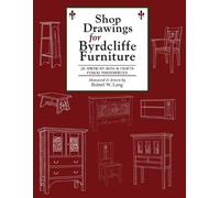 Robert W Lang Shop Drawings for Byrdcliffe Furniture (Tascabile)