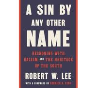Robert W. Lee A Sin by Any Other Name (Copertina rigida)