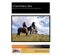 Robert W Leonard A Trail of Many Tales (Tascabile)
