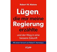 Robert W. Malon Lügen, die mir meine Regierung erzählte - und (Copertina rigida)
