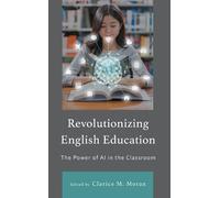 Robert W. Maloy Revolutionizing English Education (Copertina rigida)