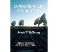 Robert W McChesney Communication Revolution (Copertina rigida)