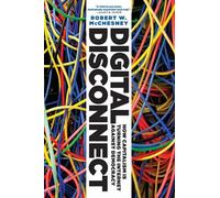 Robert W. McChesney Digital Disconnect (Tascabile)