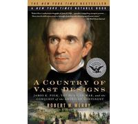 Robert W Merry A Country of Vast Designs (Tascabile)
