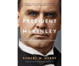 Robert W Merry President McKinley (Tascabile)